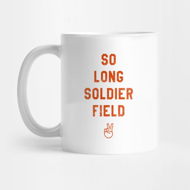 So Long Soldier Field II by sportlocalshirts